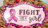 Fight like a Girl Breast Cancer Awareness Wreath